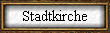 Stadtkirche